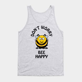 Don't worry bee happy - cute & funny pun Tank Top
